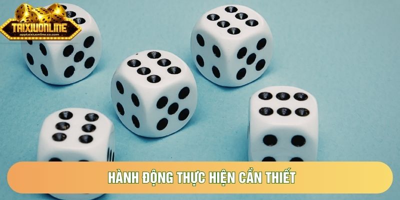 Hành động thực hiện cần thiết
